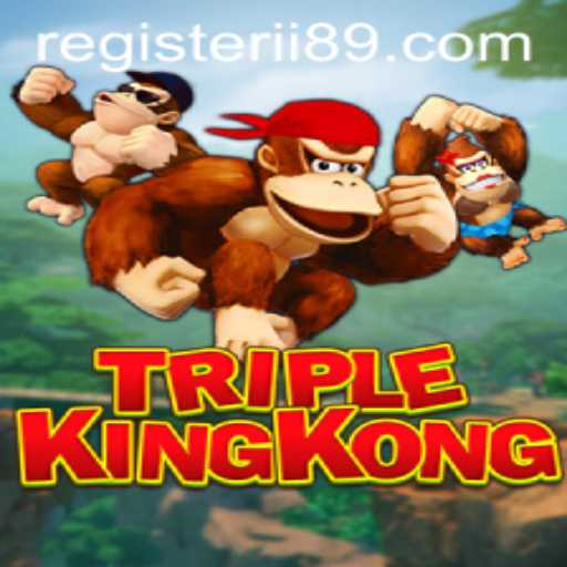 TripleKingKong: The Unstoppable Adventure with ii89